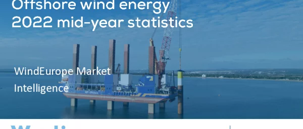 2022-09-欧洲海上风电2022年半年数据统计(英)-欧洲风能协会