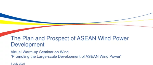 全球海上风电大会课件-(ACE) The Plan and Prospect of ASEAN Wind Power Development_ 8 July 2021_update