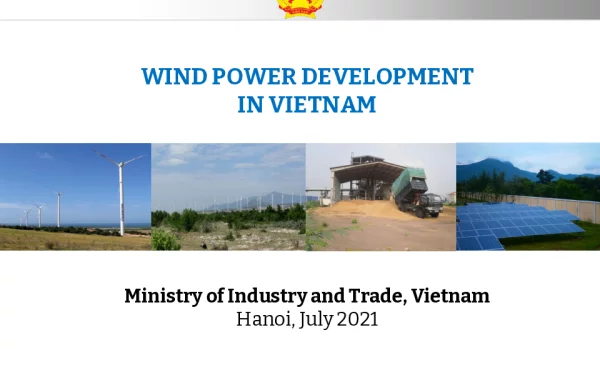 全球海上风电大会课件-(VIETNAM) EREA-Wind power development in Vietnam - July 2021