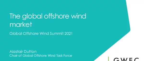全球海上风电大会课件-China GOWS Jul 2021 - Alastair Dutton