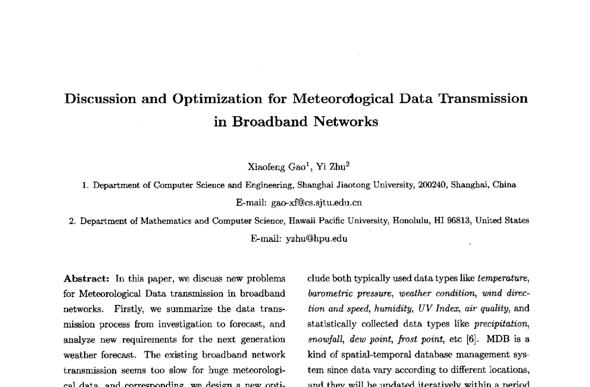 Discussion and Optimization for Meteorological Data Transmission in Broadband Networks - 第九届中国不确定系统年会、第五届中国智能计算大会、第十三届中国青年信息与管理学者大会