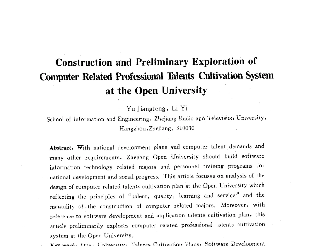 Construction and Preliminary Exploration of Computer Related Professional Talents Cultivation System at the Open University - 浙江省高校计算机教学研究会2011学术年会