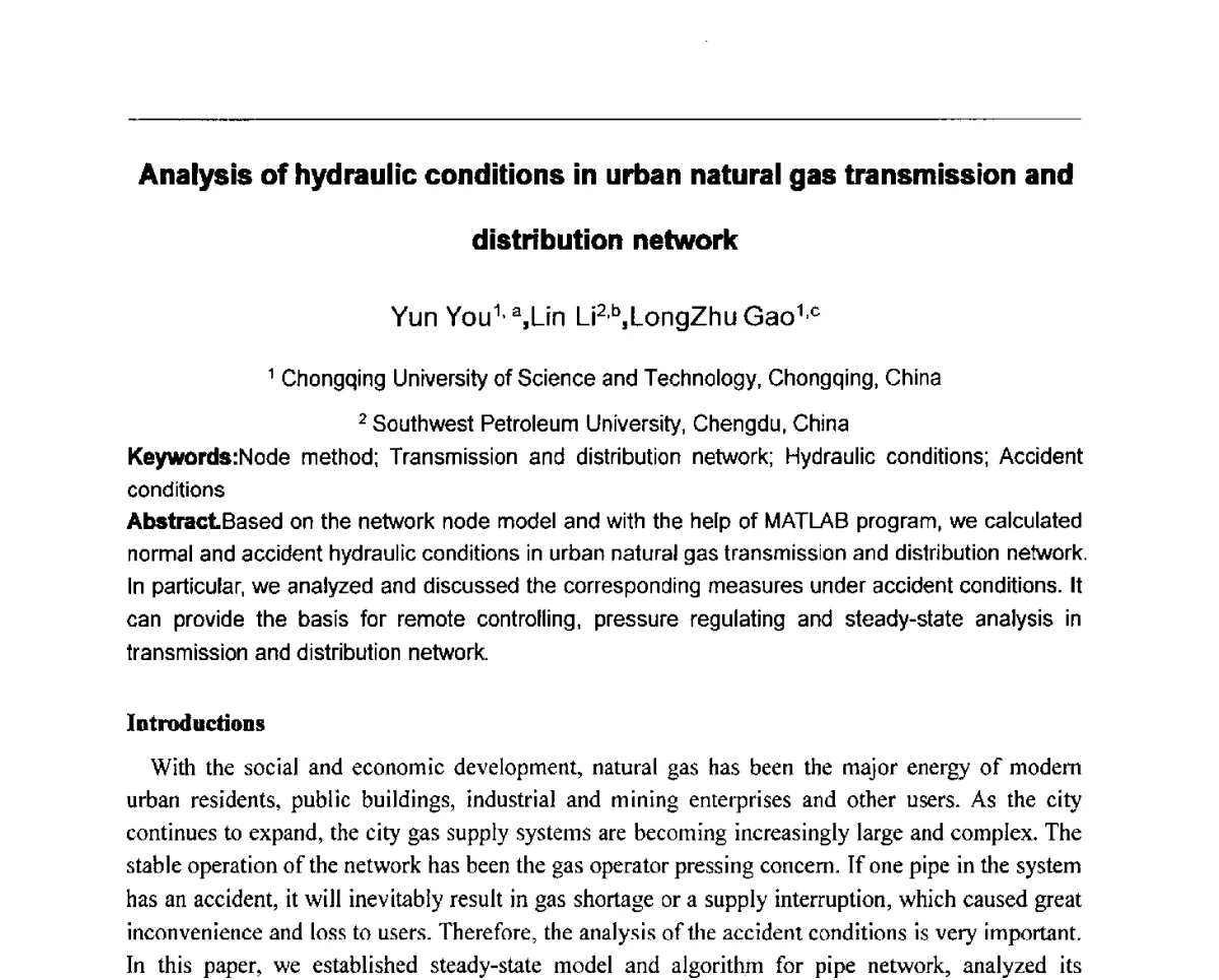 Analysis of hydraulic conditions in urban natural gas transmission and distribution network - 2011全国特殊气藏开发技术研讨会