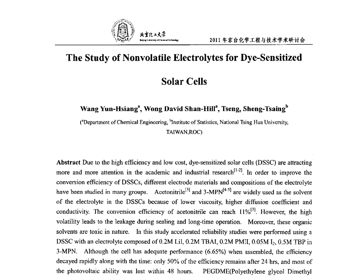 The Study of Nonvolatile Electrolytes for Dye-Sensitized Solar Cells - 2011年京台化学工程与技术学术研讨会