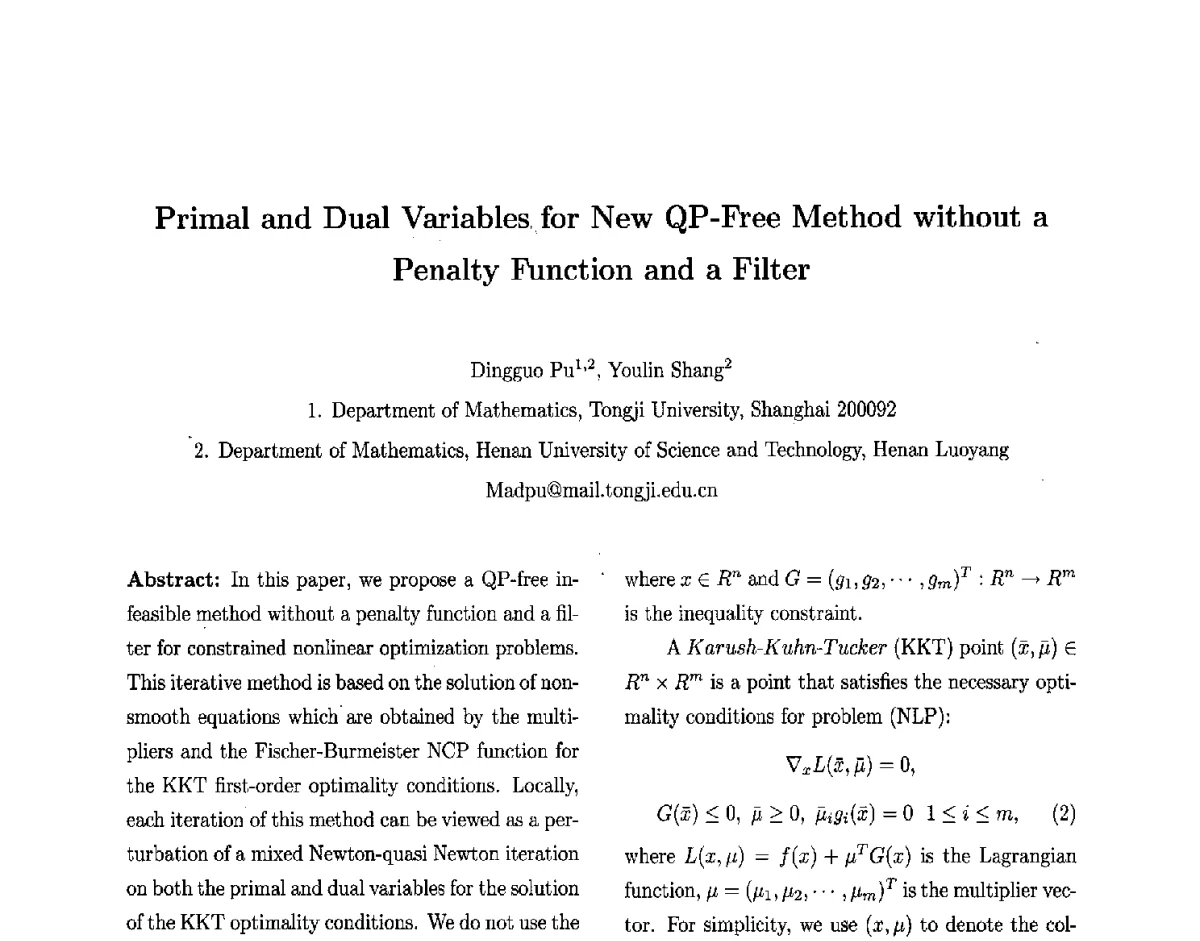 Primal and Dual Variables for New QP-Free Method without a Penalty Function and a Filter - 第十届中国不确定系统年会、第十四届中国青年信息与管理学者大会