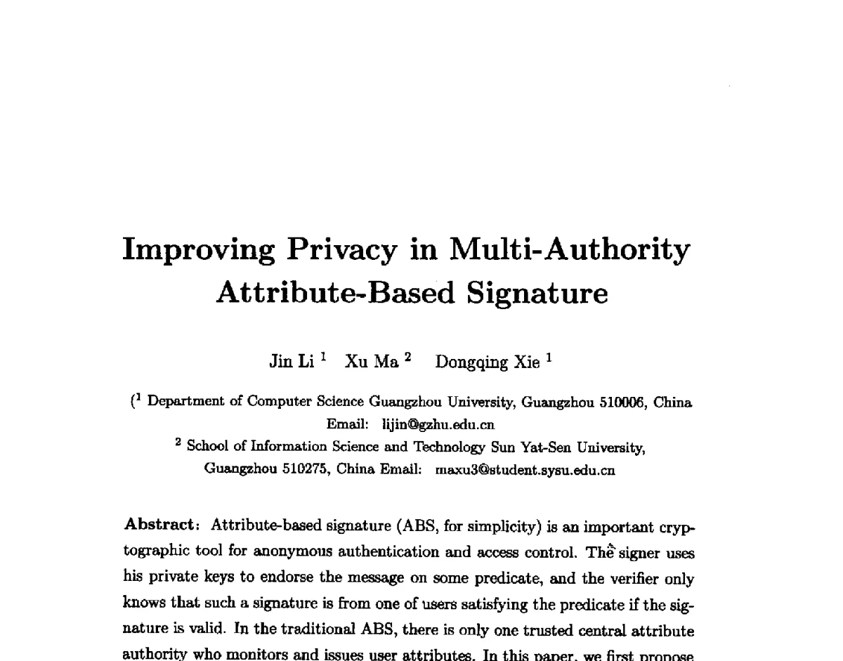 Improving Privacy in Multi-Authority Attribute-Based Signature - 中国密码学会2011年会