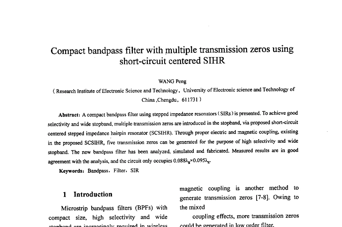 Compact bandpass filter with multiple transmission zeros using short-circuit centered SIHR - 综合电子系统技术教育部重点实验室暨四川省高密度集成器件工程技术研究中心2012学术年会