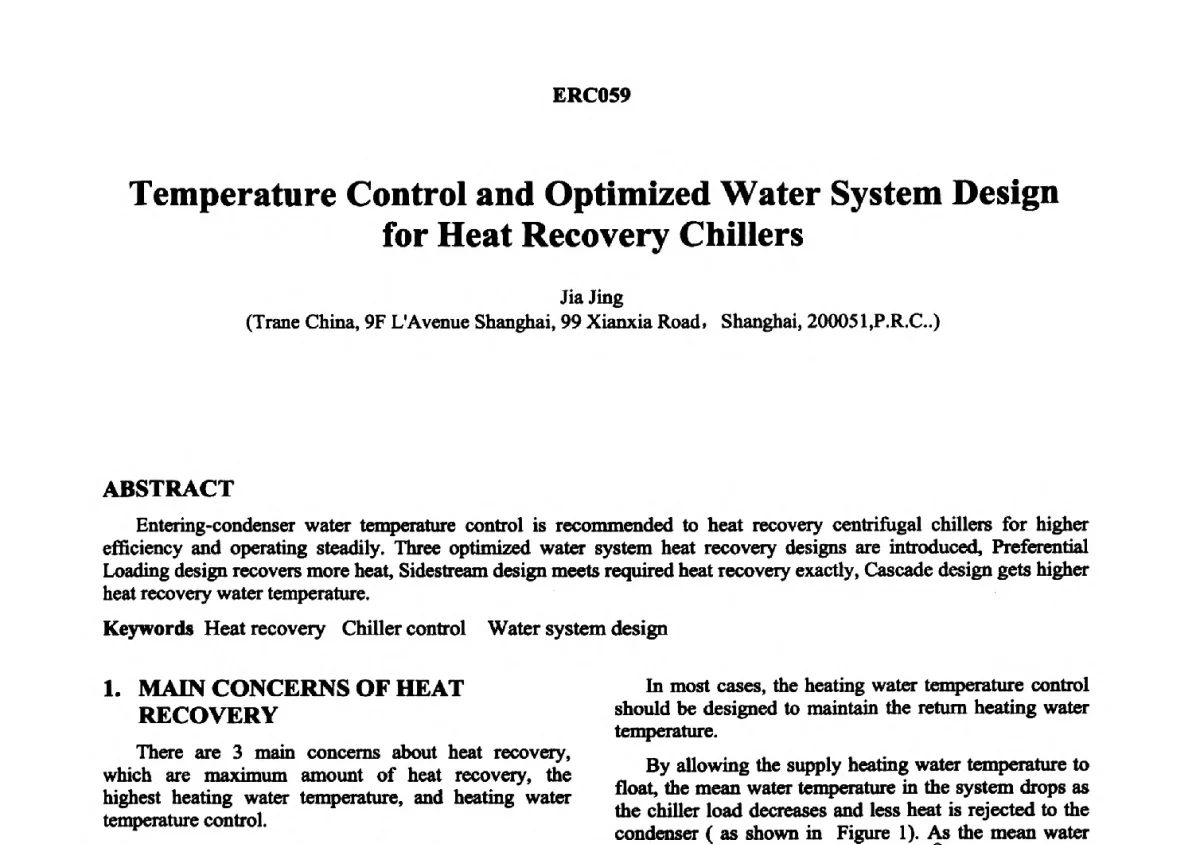 Temperature Control and Optimized Water System Design for Heat Recovery Chillers - 2012国际制冷技术交流会