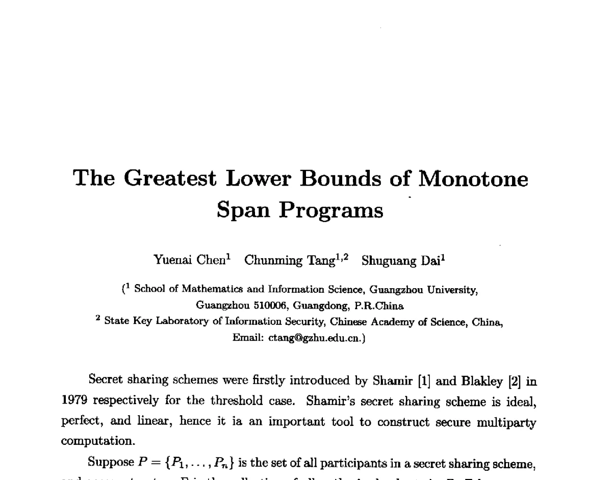 The Greatest Lower Bounds of Monotone Span Programs - 中国密码学会2011年会