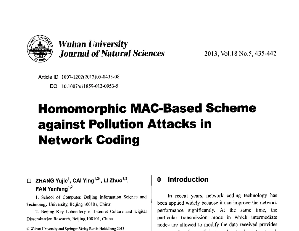 Homomorphic MAC-Based Scheme against Pollution Attacks in Network Coding - 第七届中国可信计算与信息安全学术会议