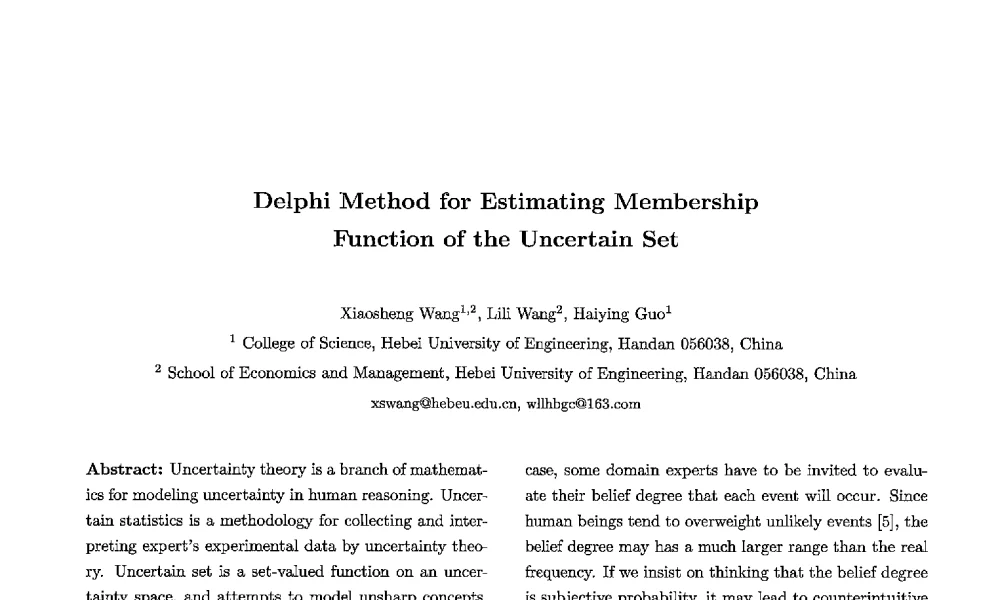 Delphi Method for Estimating Membership Function of the Uncertain Set - 第七届中国智能计算大会