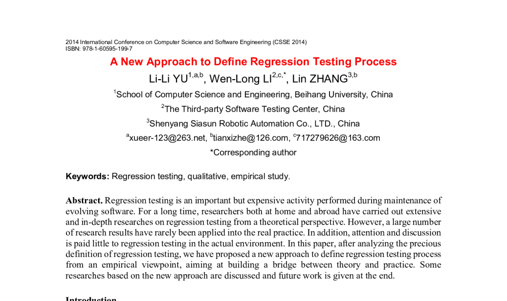 A New Approach to Define Regression Testing Process - 2014年国际计算机科学与软件工程学术会议