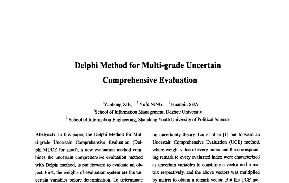 Delphi Method for Multi-grade Uncertain Comprehensive Evaluation - 第十一届中国不确定系统年会、第十五届中国青年信息与管理学者大会