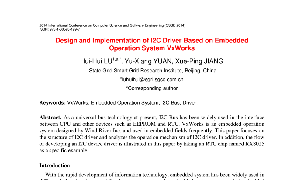 Design and Implementation of I2C Driver Based on Embedded Operation System VxWorks - 2014年国际计算机科学与软件工程学术会议
