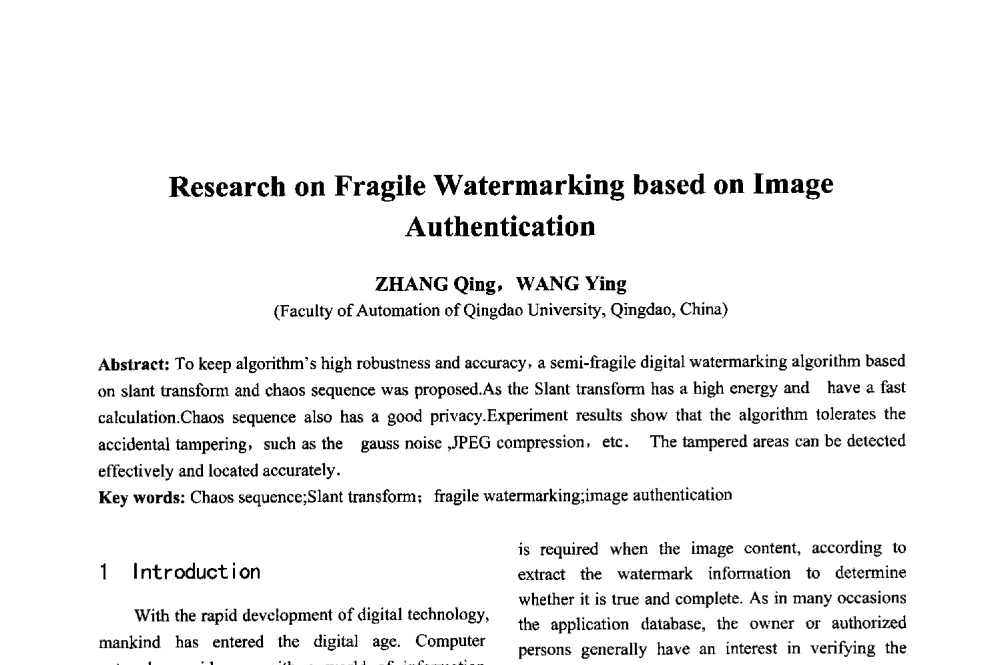 Research on Fragile Watermarking based on Image Authentication - 2013年中国信息通信研究新进展研讨会暨第五届数字媒体技术专业建设研讨会