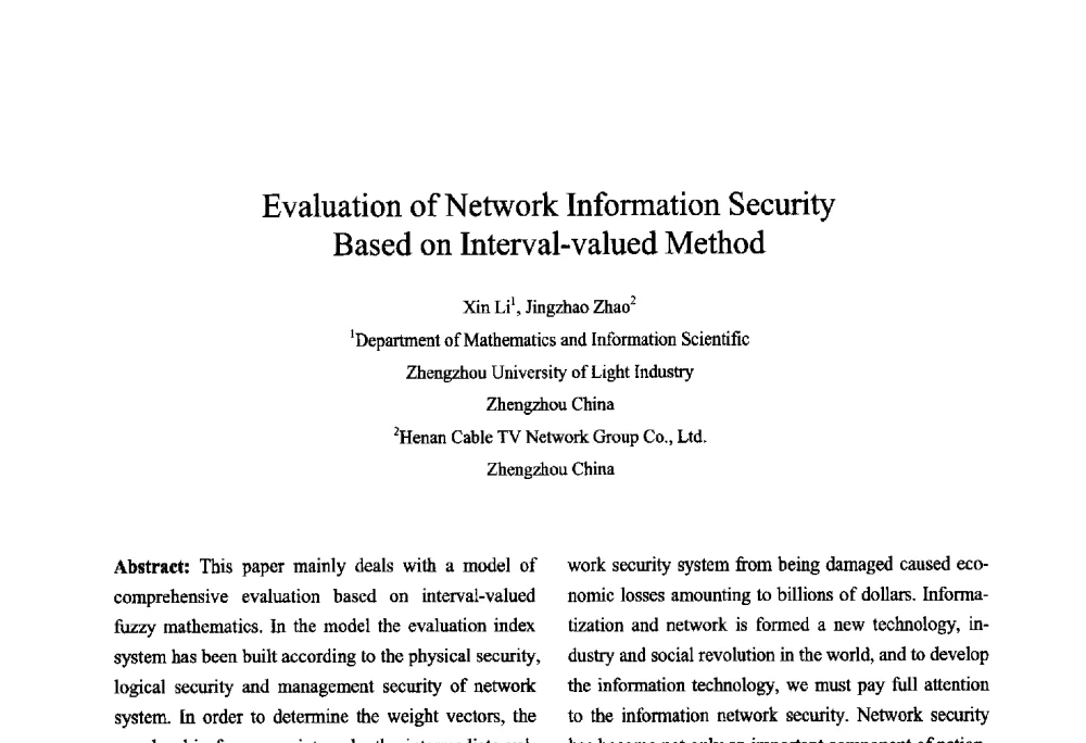 Evaluation of Network Information Security Based on Interval-valued Method - 第八届中国智能计算大会暨国际电子商务联合会中国分会第三届年会