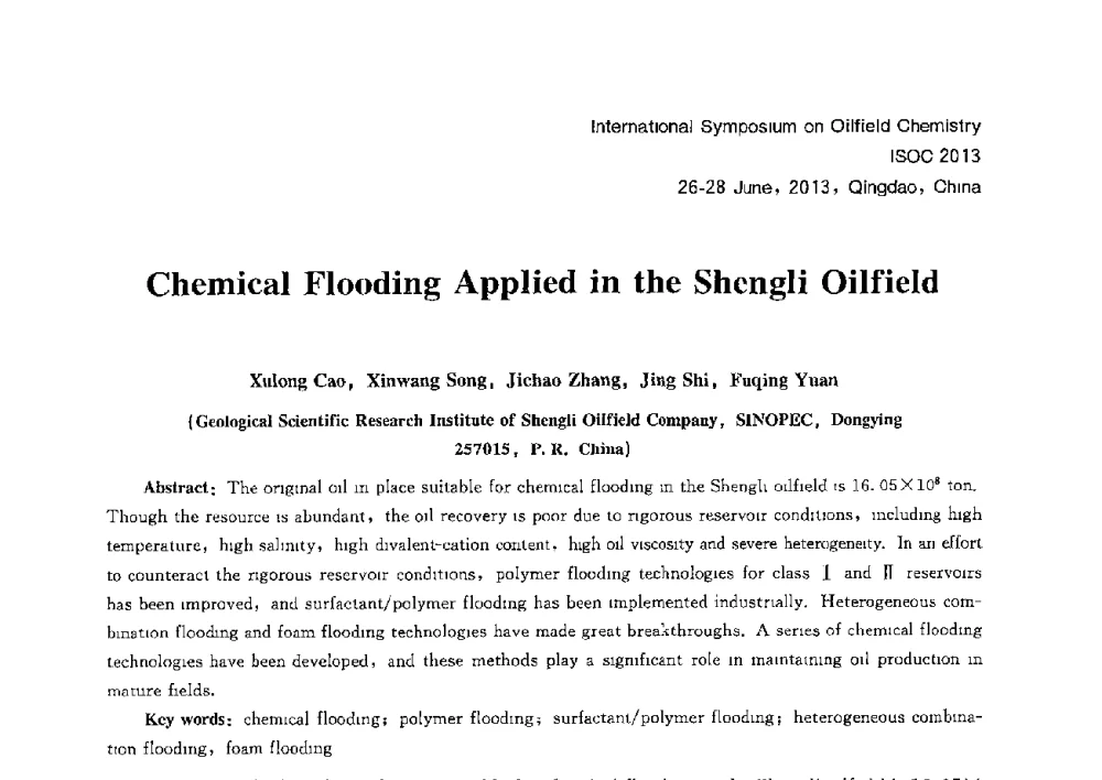 Chemical Flooding Applied in the Shengli Oilfield - 2013国际油田化学新进展(ISOC2013)学术研讨会
