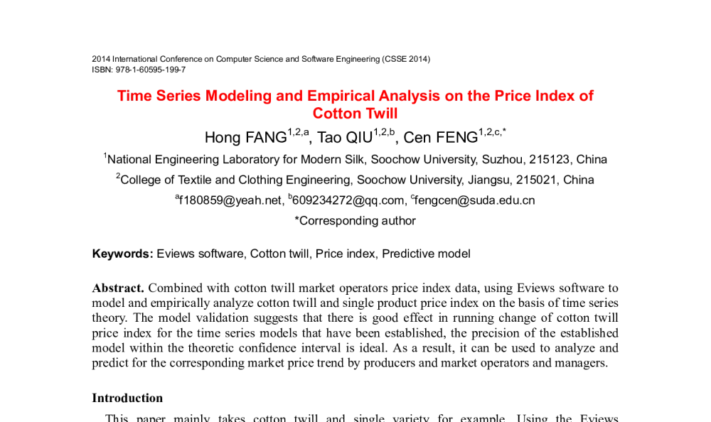 Time Series Modeling and Empirical Analysis on the Price Index of Cotton Twill - 2014年国际计算机科学与软件工程学术会议