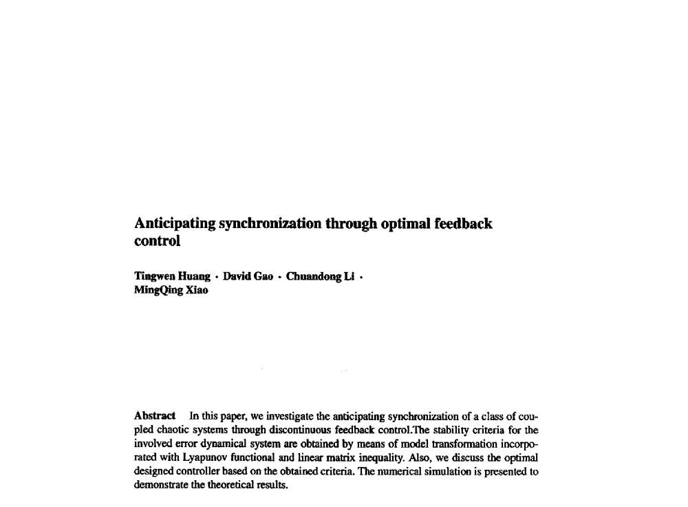 Anticipating synchronization through optimal feedback control - 西南大学2014年全国博士生学术论坛(电子技术与信息科学领域)