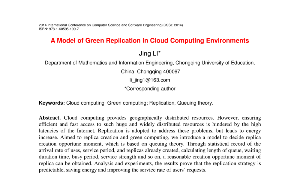 A Model of Green Replication in Cloud Computing Environments - 2014年国际计算机科学与软件工程学术会议