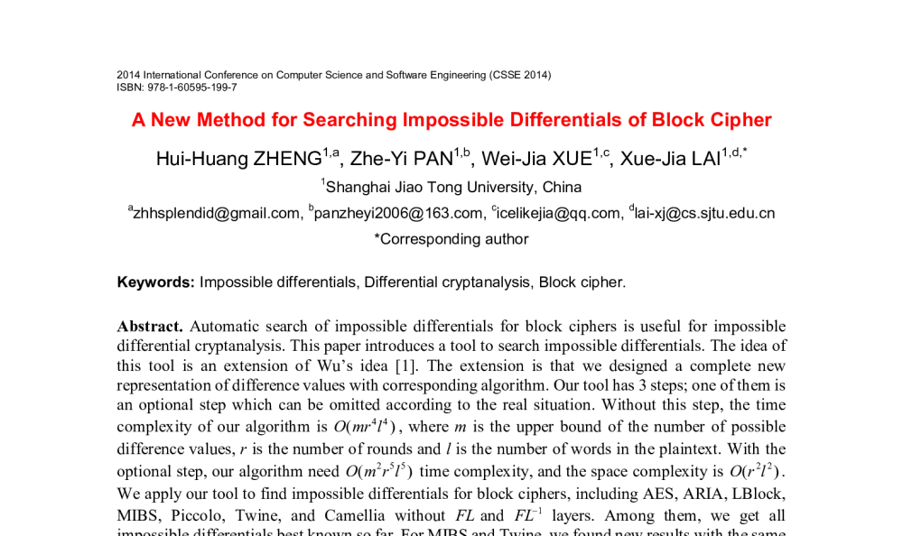 A New Method for Searching Impossible Differentials of Block Cipher - 2014年国际计算机科学与软件工程学术会议