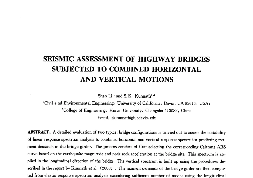 SEISMIC ASSESSMENT OF HIGHWAY BRIDGES SUBJECTED TO COMBINED HORIZONTAL AND VERTICAL MOTIONS - 第六届结构工程新进展国际论坛