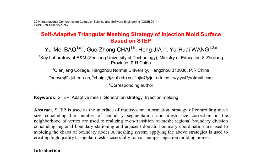 Self-Adaptive Triangular Meshing Strategy of Injection Mold Surface Based on STEP - 2014年国际计算机科学与软件工程学术会议
