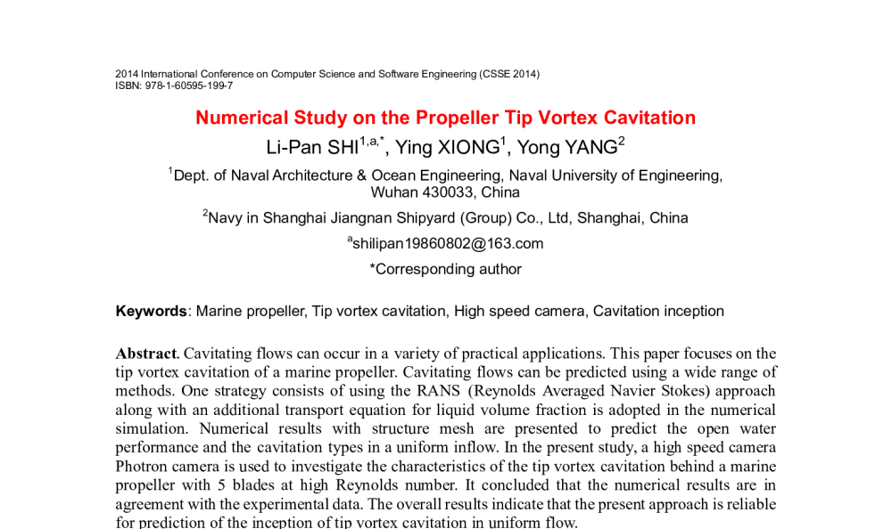 Numerical Study on the Propeller Tip Vortex Cavitation - 2014年国际计算机科学与软件工程学术会议