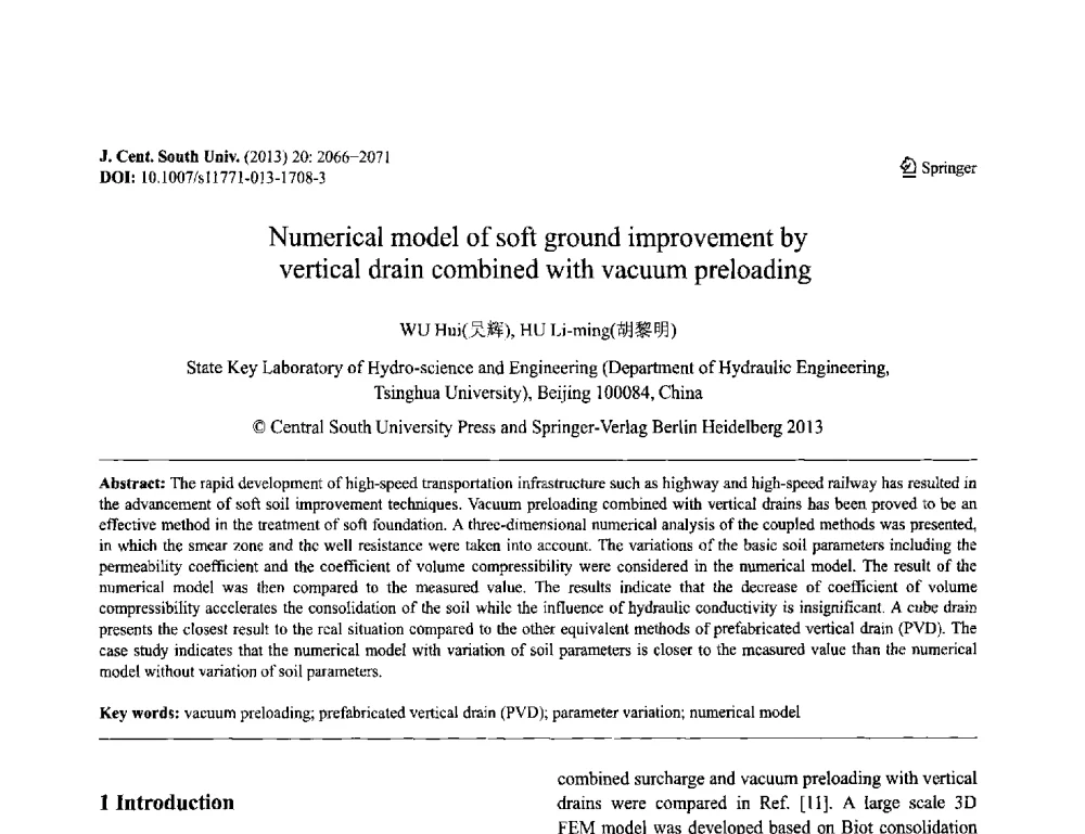 Numerical model of soft ground improvement by vertical drain combined with vacuum preloading - 第八届全国青年岩土力学与工程会议暨青年华人岩土工程论坛