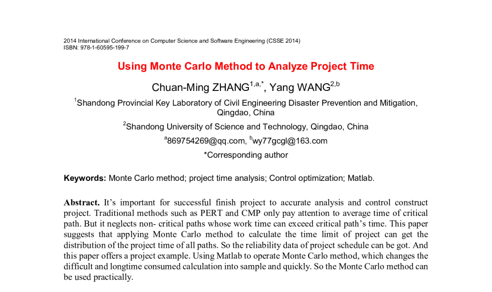 Using Monte Carlo Method to Analyze Project Time - 2014年国际计算机科学与软件工程学术会议