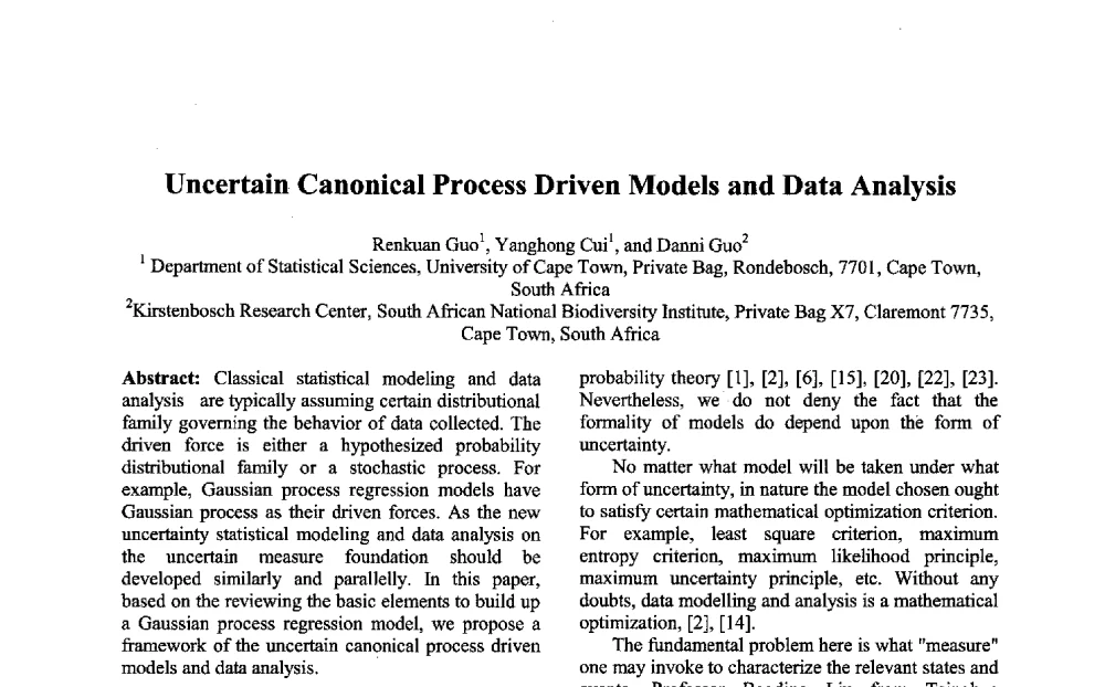 Uncertain Canonical Process Driven Models and Data Analysis - 第九届中国不确定系统年会、第五届中国智能计算大会、第十三届中国青年信息与管理学者大会