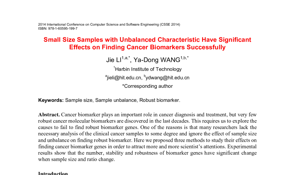 Small Size Samples with Unbalanced Characteristic Have Significant Effects on Finding Cancer Biomarkers Successfully - 2014年国际计算机科学与软件工程学术会议