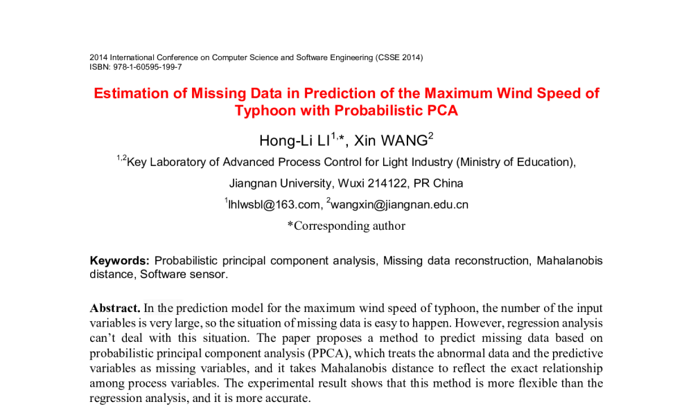 Estimation of Missing Data in Prediction of the Maximum Wind Speed of Typhoon with Probabilistic PCA - 2014年国际计算机科学与软件工程学术会议