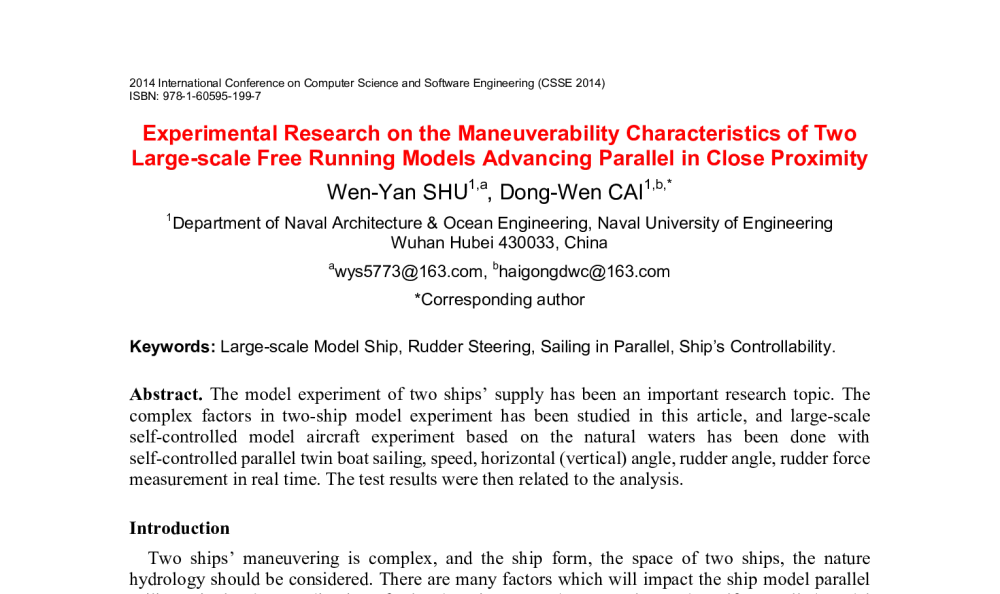 Experimental Research on the Maneuverability Characteristics of Two Large-scale Free Running Models Advancing Parallel in Close Proximity - 2014年国际计算机科学与软件工程学术会议