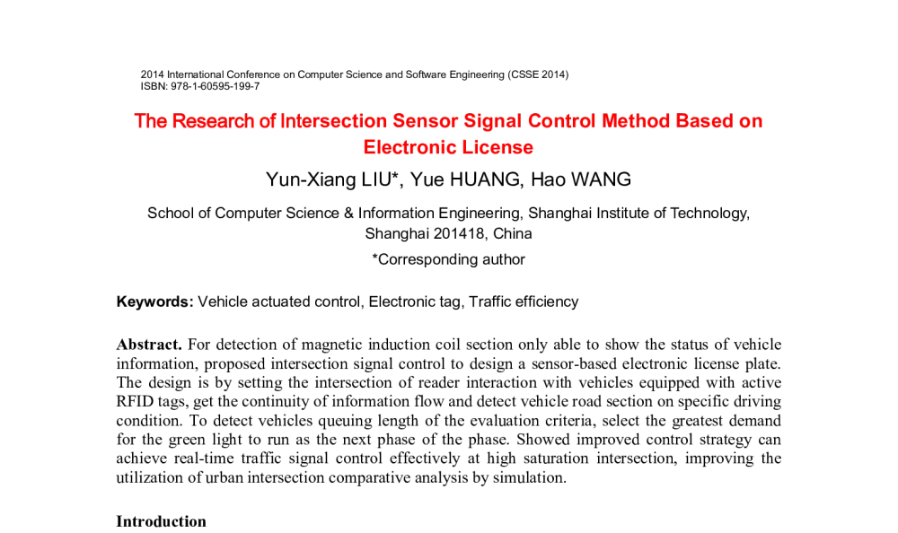 The Research of Intersection Sensor Signal Control Method Based on Electronic License - 2014年国际计算机科学与软件工程学术会议