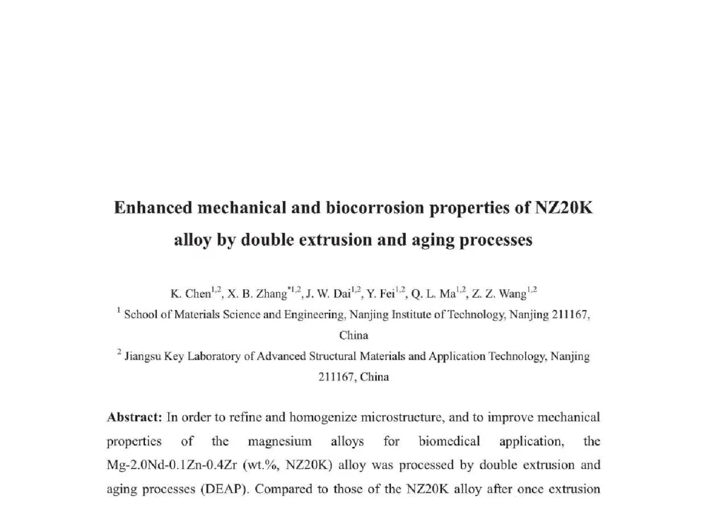 Enhanced mechanical and biocorrosion properties of NZ20K alloy by double extrusion and aging processes - 2014年全国博士后新材料技术与应用学术论坛