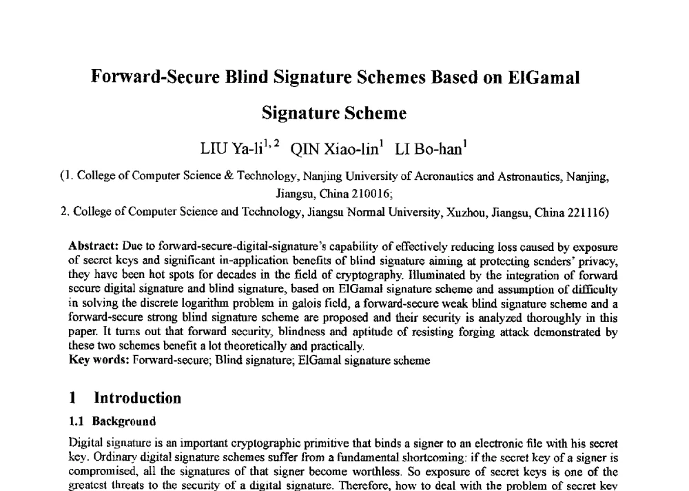 Forward-Secure Blind Signature Schemes Based on ElGamal Signature Scheme - 第十一全国博士生学术年会——信息技术与安全专题