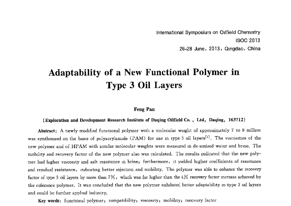 Adaptability of a New Functional Polymer in Type 3 Oil Layers - 2013国际油田化学新进展(ISOC2013)学术研讨会