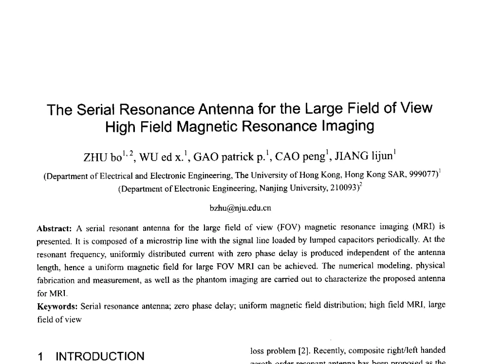 The Serial Resonance Antenna for the Large Field of View High Field Magnetic Resonance Imaging - 2013年全国天线年会