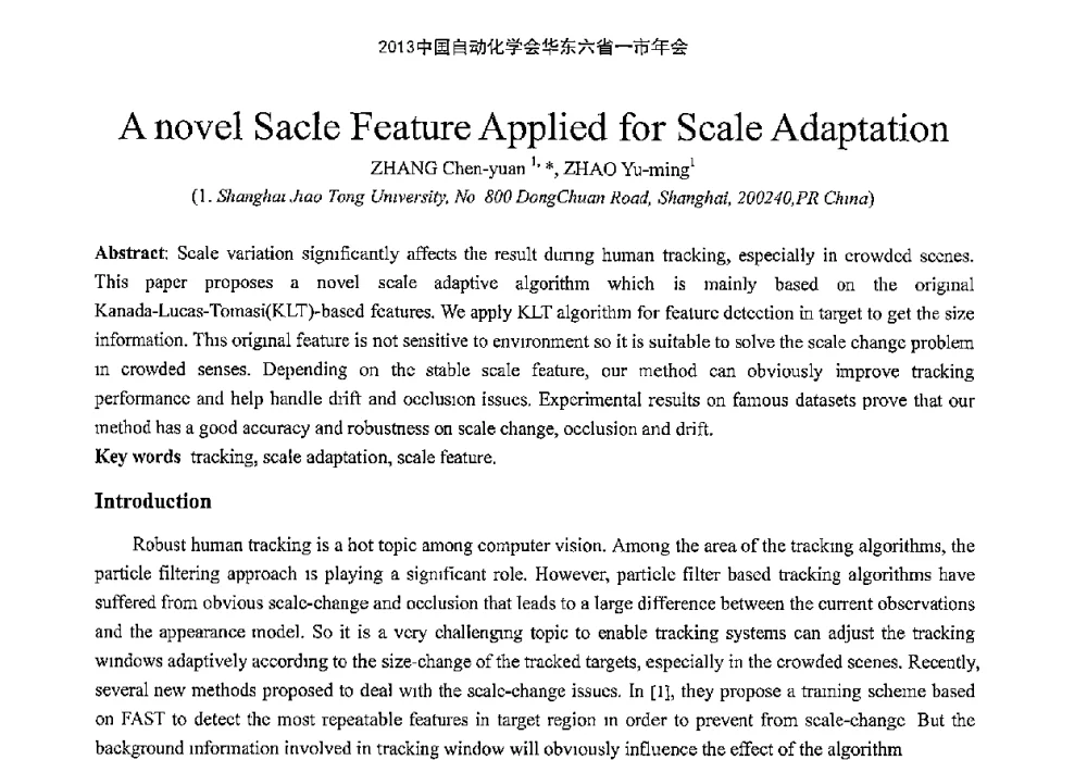 A novel Sacle Feature Applied for Scale Adaptation - 2013中国自动化学会华东六省一市年会(CETCU 2013)