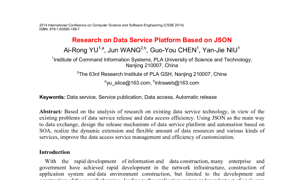 Research on Data Service Platform Based on JSON - 2014年国际计算机科学与软件工程学术会议