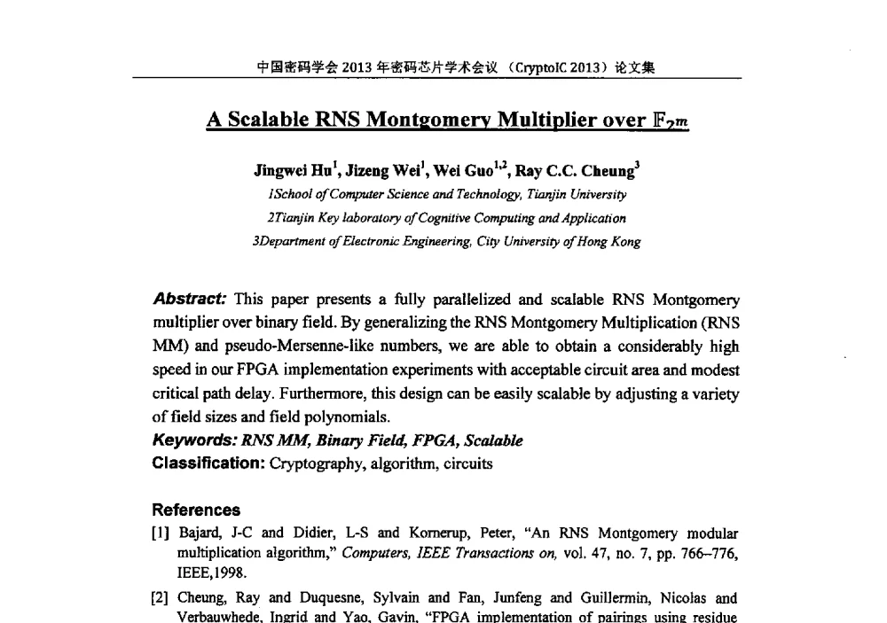 A Scalable RNS Montgomery Multiplier over IF2m - 中国密码学会2013年密码芯片学术会议
