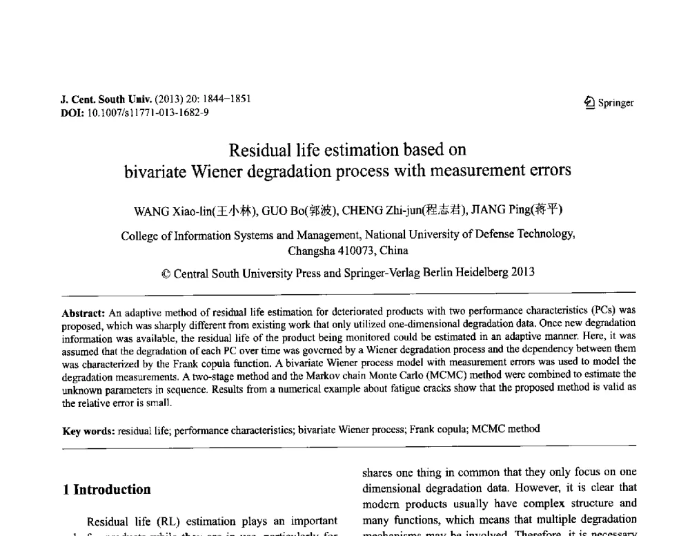Residual life estimation based on bivariate Wiener degradation process with measurement errors - 第八届全国青年岩土力学与工程会议暨青年华人岩土工程论坛