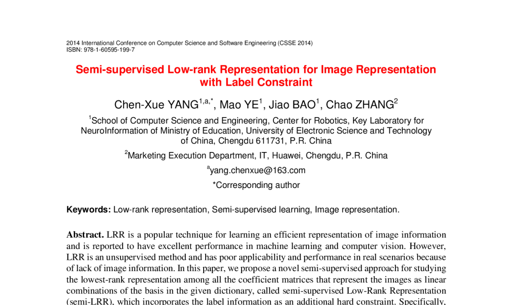 Semi-supervised Low-rank Representation for Image Representation with Label Constraint - 2014年国际计算机科学与软件工程学术会议