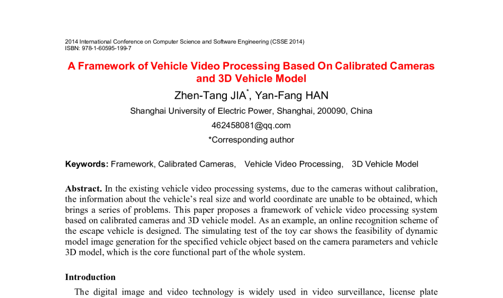 A Framework of Vehicle Video Processing Based On Calibrated Cameras and 3D Vehicle Model - 2014年国际计算机科学与软件工程学术会议
