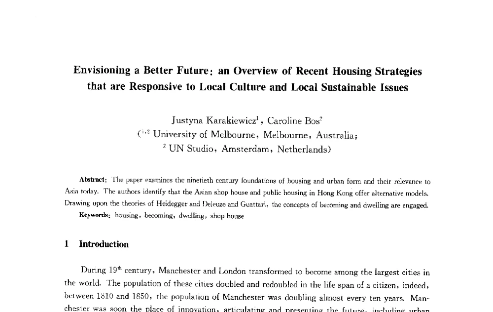Envisioning a Better Future_ an Overview of Recent Housing Strategies that are Responsive to Local Culture and Local Sustainable Issues - 第十届中国城市住宅研讨会