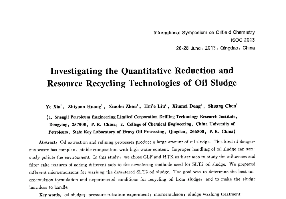 Investigating the Quantitative Reduction and Resource Recycling Technologies of Oil Sludge - 2013国际油田化学新进展(ISOC2013)学术研讨会
