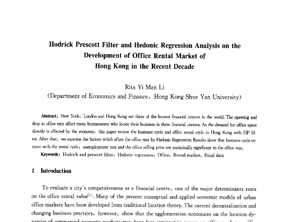 Hodrick Prescott Filter and Hedonic Regression Analysis on the Development of Office Rental Market of Hong Kong in the Recent Decade - 第九届中国城市住宅研讨会