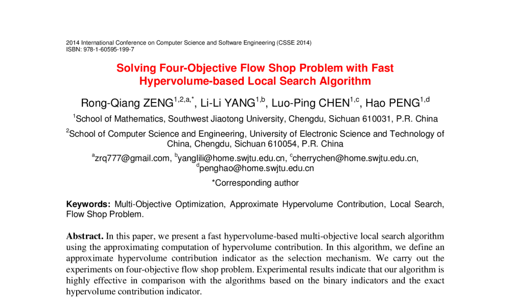 Solving Four-Objective Flow Shop Problem with Fast Hypervolume-based Local Search Algorithm - 2014年国际计算机科学与软件工程学术会议