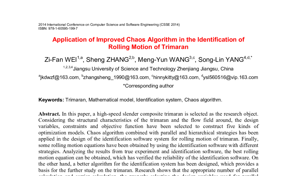 Application of Improved Chaos Algorithm in the Identification of Rolling Motion of Trimaran - 2014年国际计算机科学与软件工程学术会议
